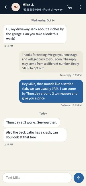 One conversation in the text inbox: a customer says their driveway sank by the garage, an auto-reply confirms the text, the owner replies to set up a visit, and the customer confirms the time.